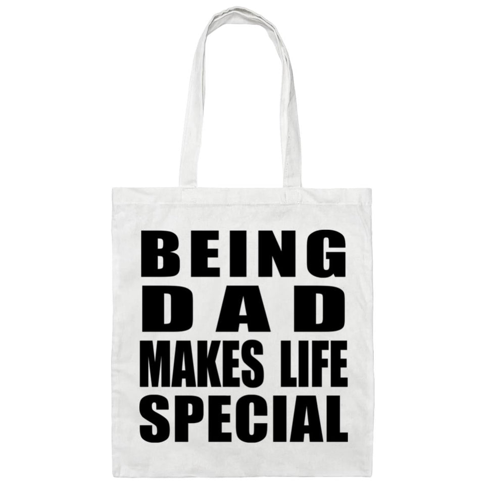 Being Dad Makes Life Special - Tote Bag White