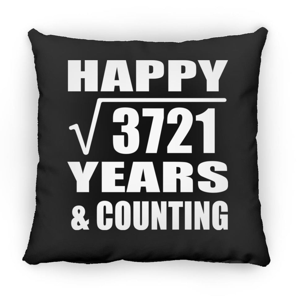 Happy 61st Anniversary Square Root of 3721 Years & Counting - Throw Pillow Black