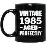 39th Birthday Vintage 1985 Aged Perfectly - 11oz Coffee Mug Black