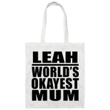 Leah World's Okayest Mum - Tote Bag White