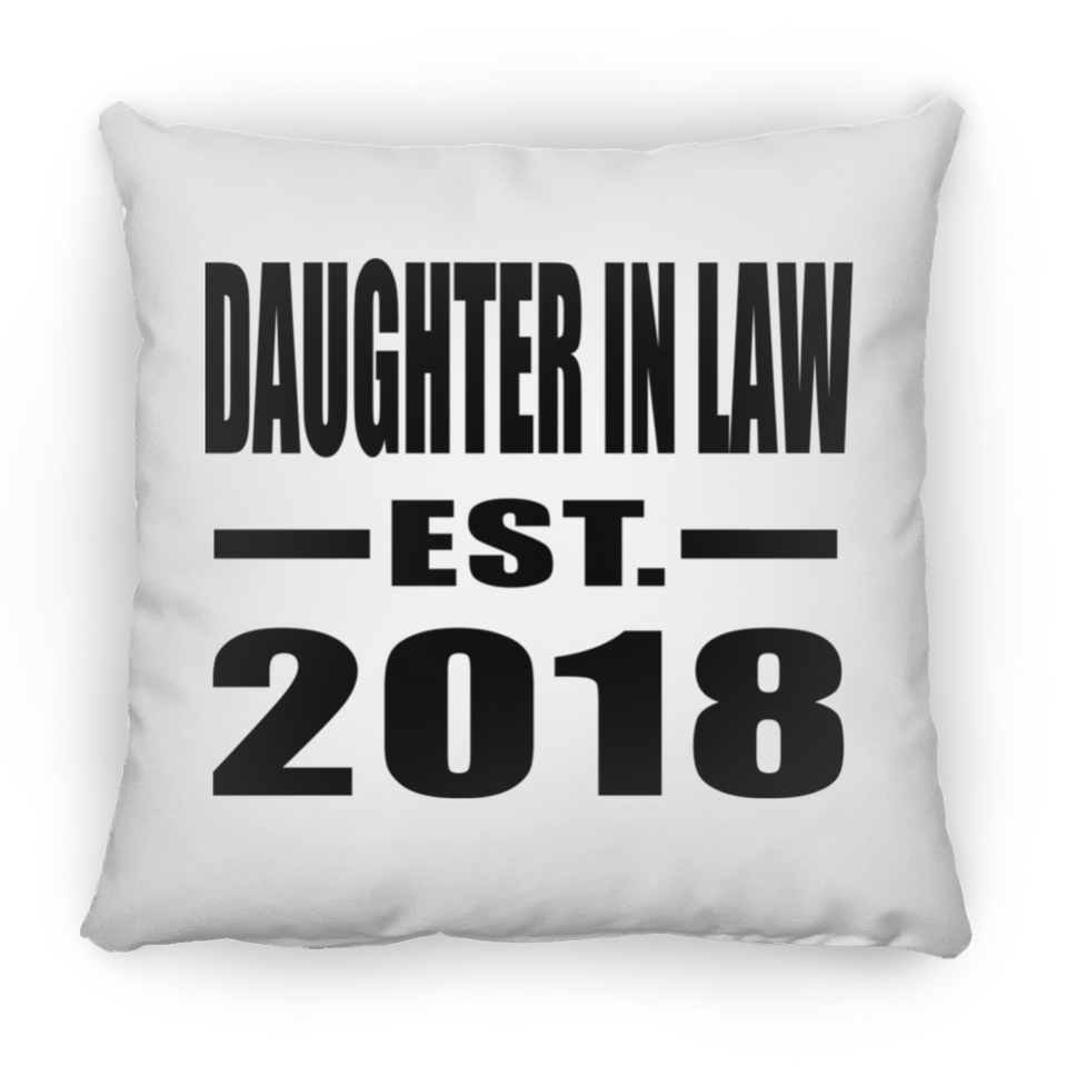 Daughter In Law Established EST. 2018 - Throw Pillow