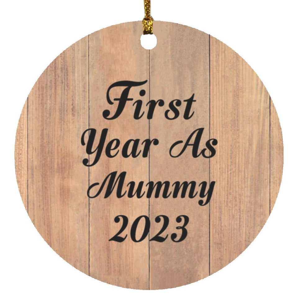 First Year As Mummy 2023 - Circle Ornament C