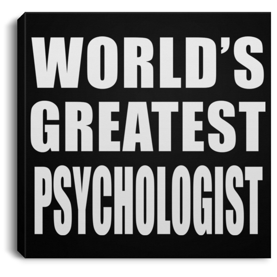 World's Greatest Psychologist - Canvas Square