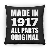 107th Birthday Made in 1917 All Parts Original - Throw Pillow Black