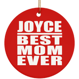 Joyce Best Mom Ever - Circle Ornament