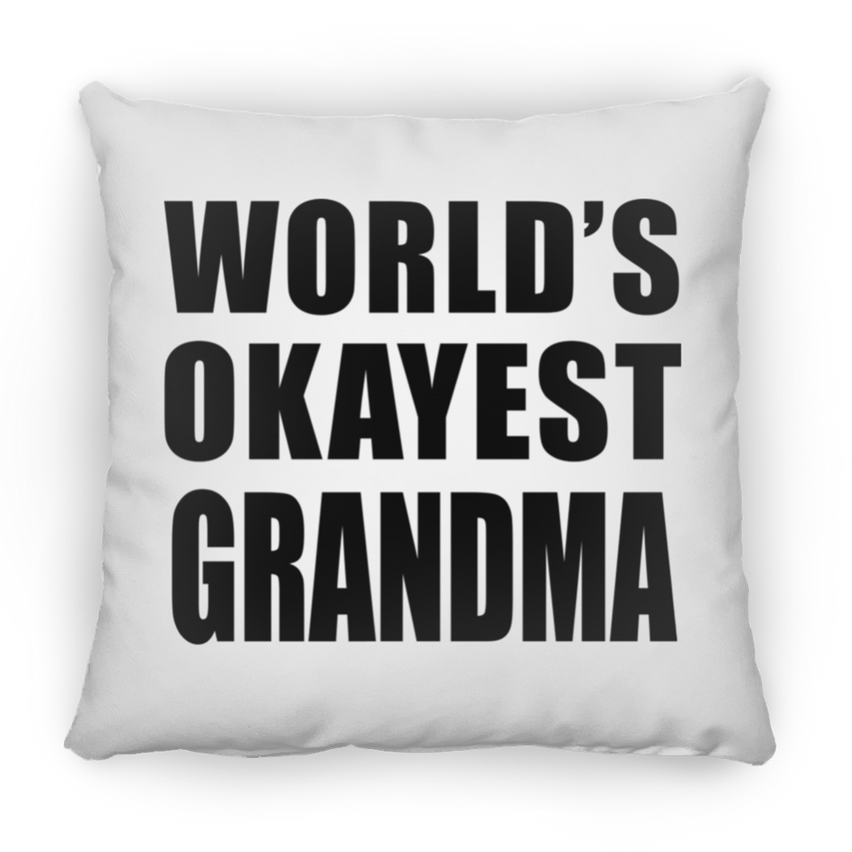 World's Okayest Grandma - Throw Pillow