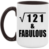 11th Birthday Square Root of 121 & Fabulous - 15oz Accent Mug Black