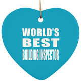 World's Best Building Inspector - Heart Ornament
