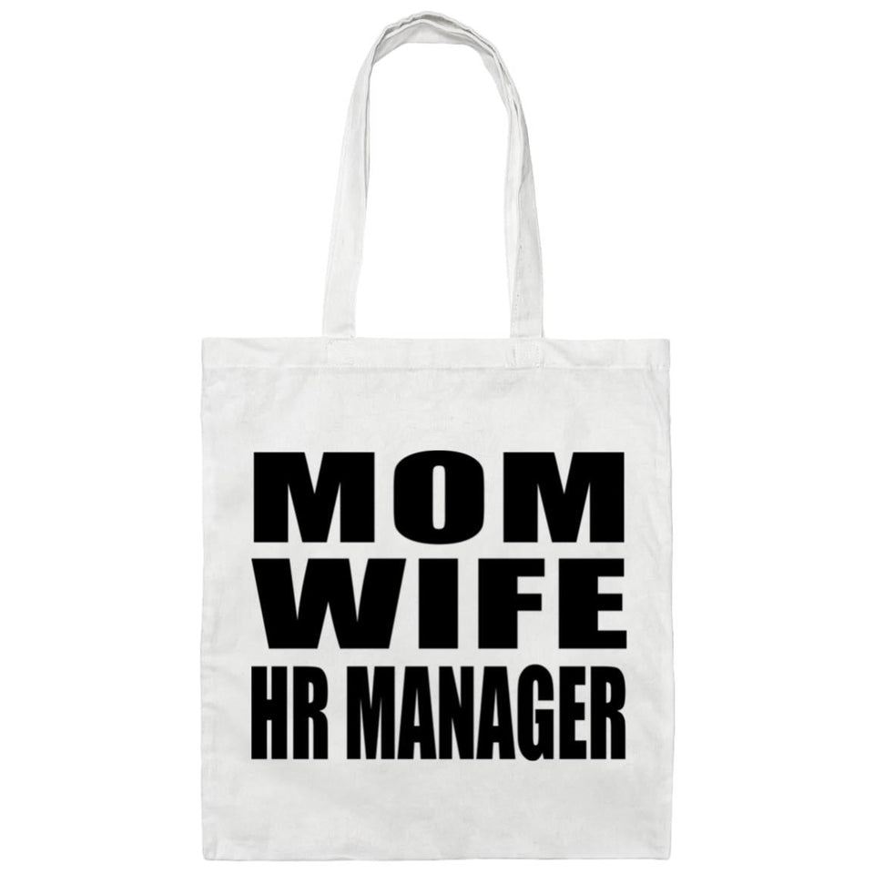 Mom Wife HR Manager - Tote Bag White