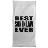 Best Son In Law Ever - Hand Towel