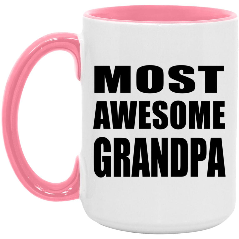 Most Awesome Grandpa - 15oz Accent Mug Pink