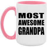 Most Awesome Grandpa - 15oz Accent Mug Pink