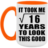 4th Birthday Took Square Root of 16 Years To Look Good - 15oz Accent Mug Orange