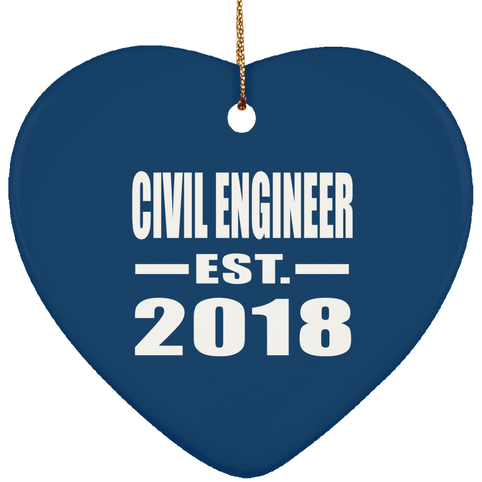 Civil Engineer Established EST. 2018 - Heart Ornament