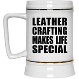Leather Crafting Makes Life Special - Beer Stein