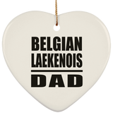 Belgian Laekenois Dad - Heart Ornament