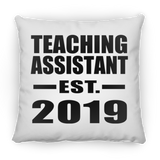 Teaching Assistant Established EST. 2019 - Throw Pillow