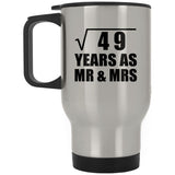 7th Anniversary Square Root of 49 Years As Mr & Mrs - Silver Travel Mug