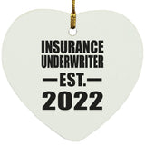 Insurance Underwriter Established EST. 2022 - Heart Ornament