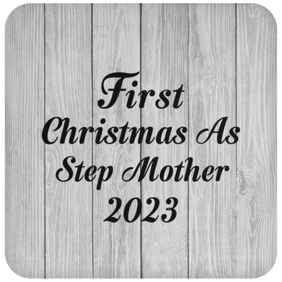 First Christmas As Step Mother 2023 - Drink Coaster F