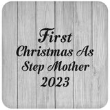 First Christmas As Step Mother 2023 - Drink Coaster F