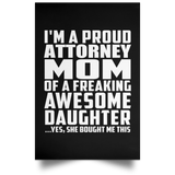 Proud Attorney Mom Of Awesome Daughter - Poster Portrait