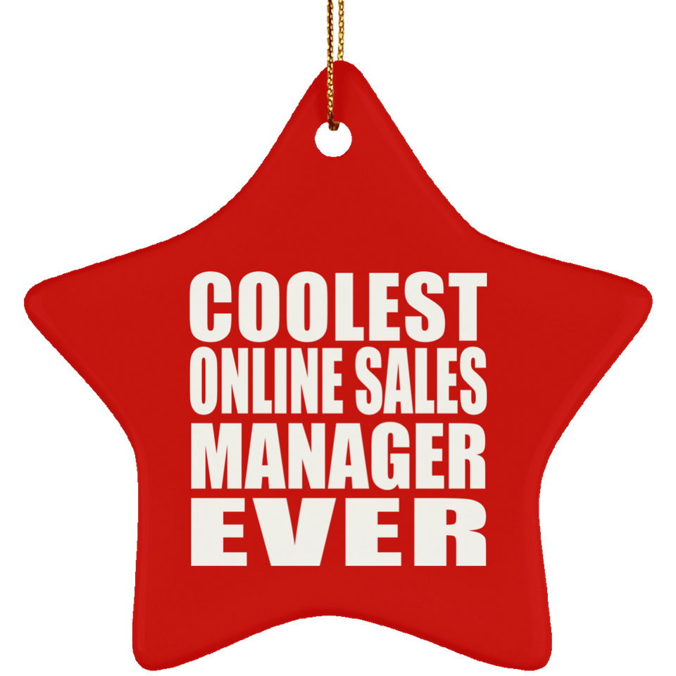 Coolest Online Sales Manager Ever - Star Ornament