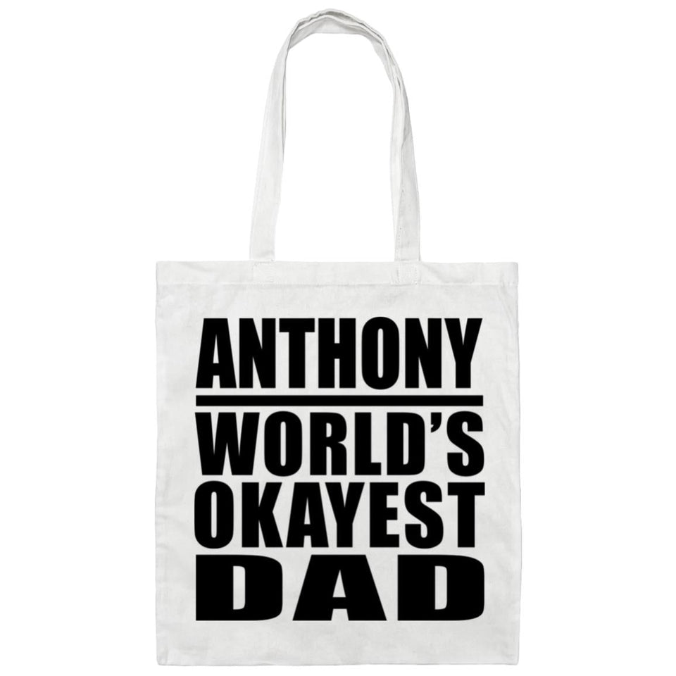 Anthony World's Okayest Dad - Tote Bag White