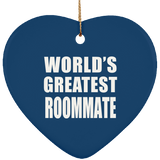 World's Greatest Roommate - Heart Ornament