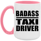 Badass Taxi Driver - 15oz Accent Mug Pink