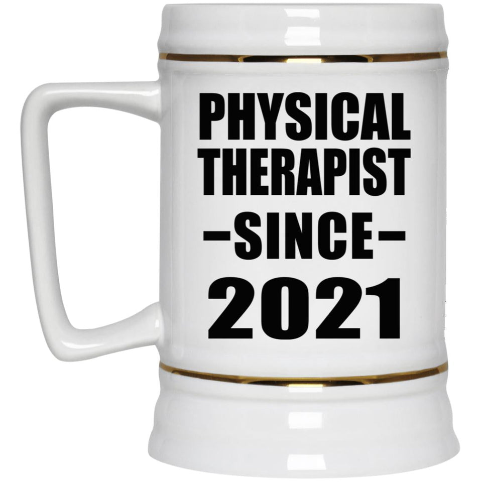 Physical Therapist Since 2021 - Beer Stein