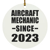 Aircraft Mechanic Since 2023 - Circle Ornament