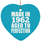 62nd Birthday Made In 1962 Aged to Perfection - Heart Ornament