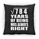 28th Anniversary Square Root of 784 Years Mrs Always Right - Throw Pillow Black