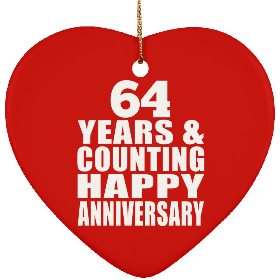 Happy 64th Anniversary 64 Years & Counting - Heart Ornament