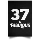 37th Birthday 37 & Fabulous - Poster Portrait