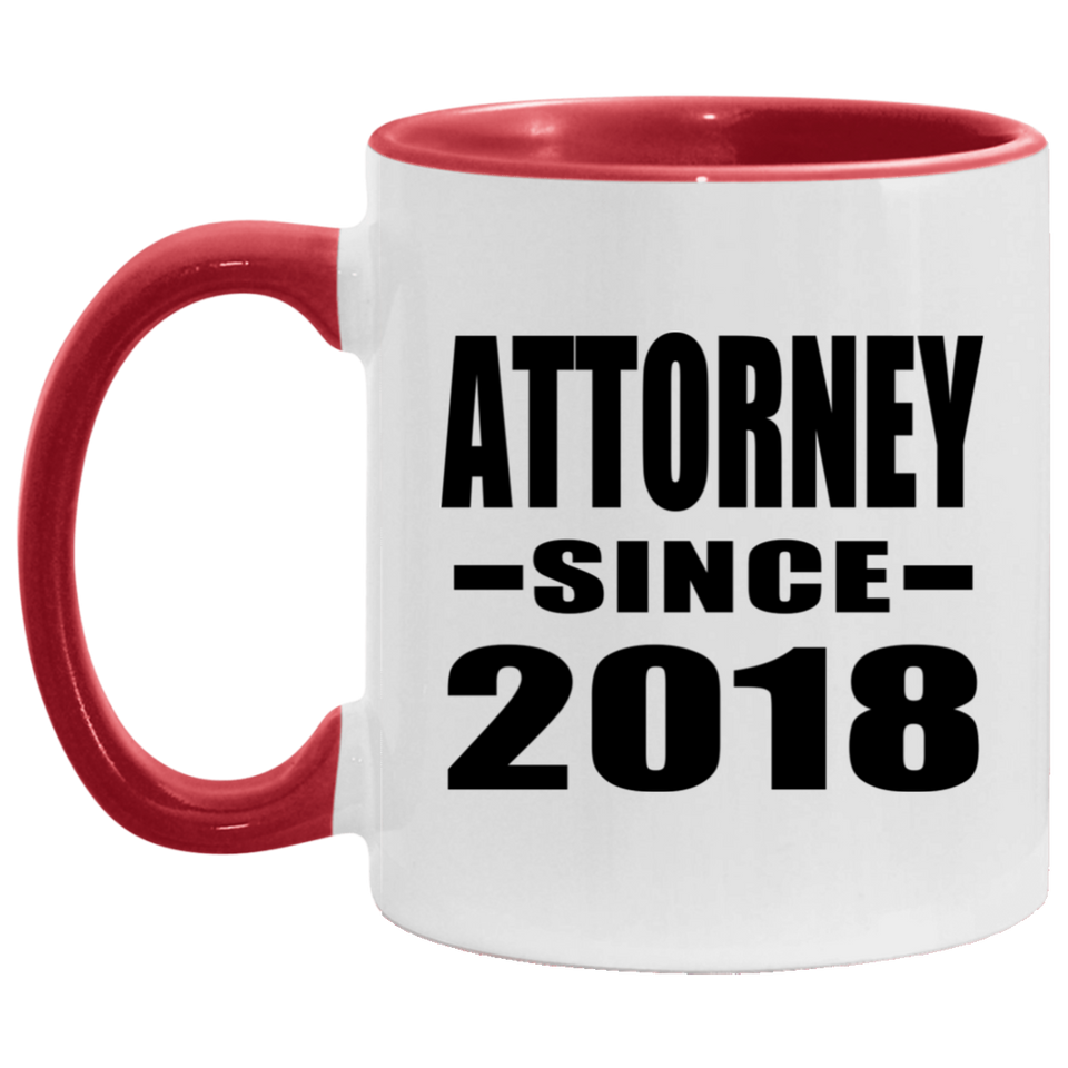 Attorney Since 2018 - 11oz Accent Mug Red