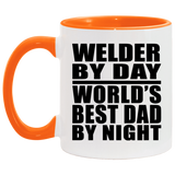 Welder By Day World's Best Dad By Night - 11oz Accent Mug Orange