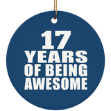17th Birthday 17 Years Of Being Awesome - Circle Ornament