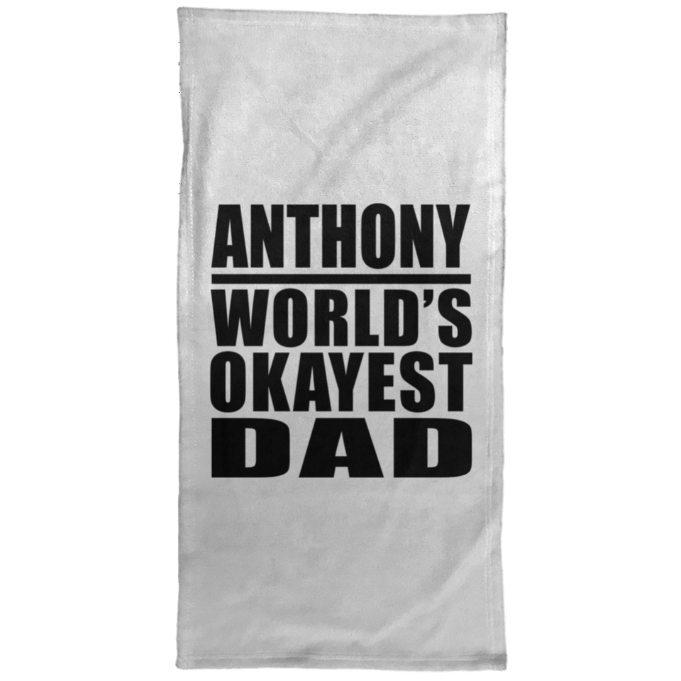 Anthony World's Okayest Dad - Hand Towel