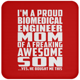 Proud Biomedical Engineer Mom Of Awesome Son - Drink Coaster
