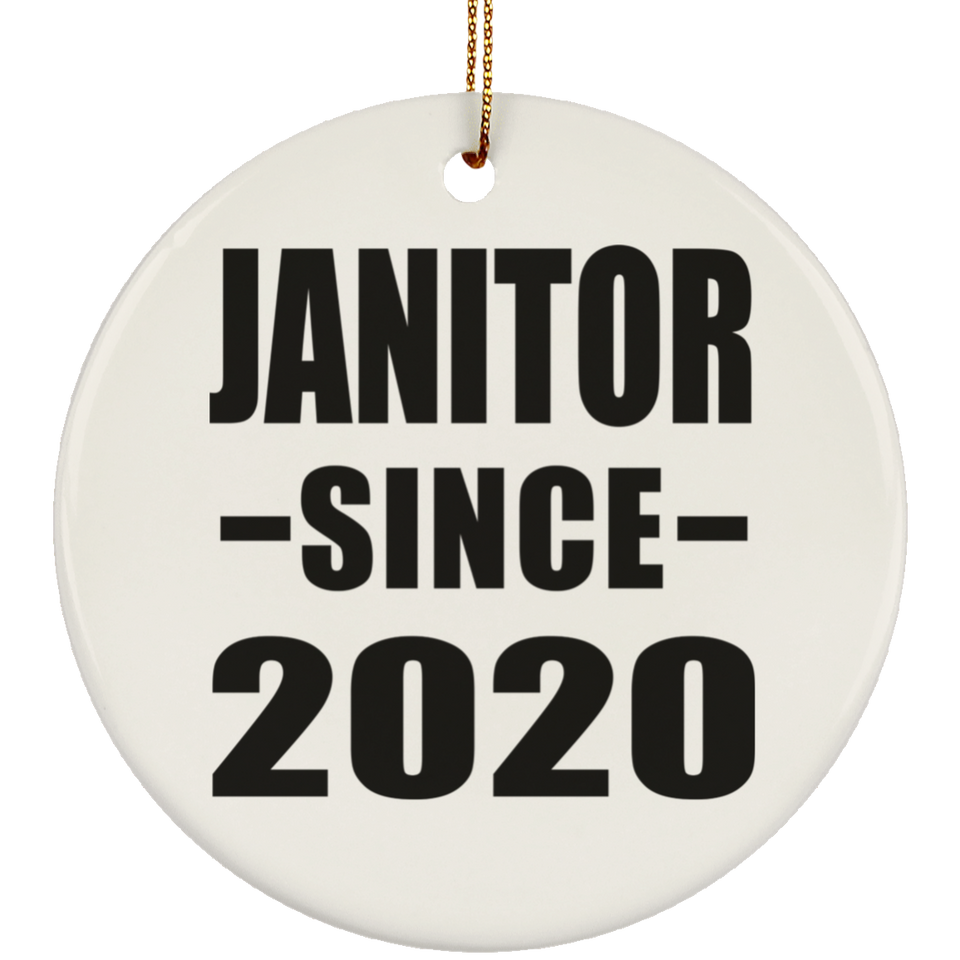 Janitor Since 2020 - Circle Ornament