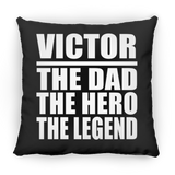Victor The Dad The Hero The Legend - Throw Pillow Black