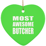 Most Awesome Butcher - Heart Ornament