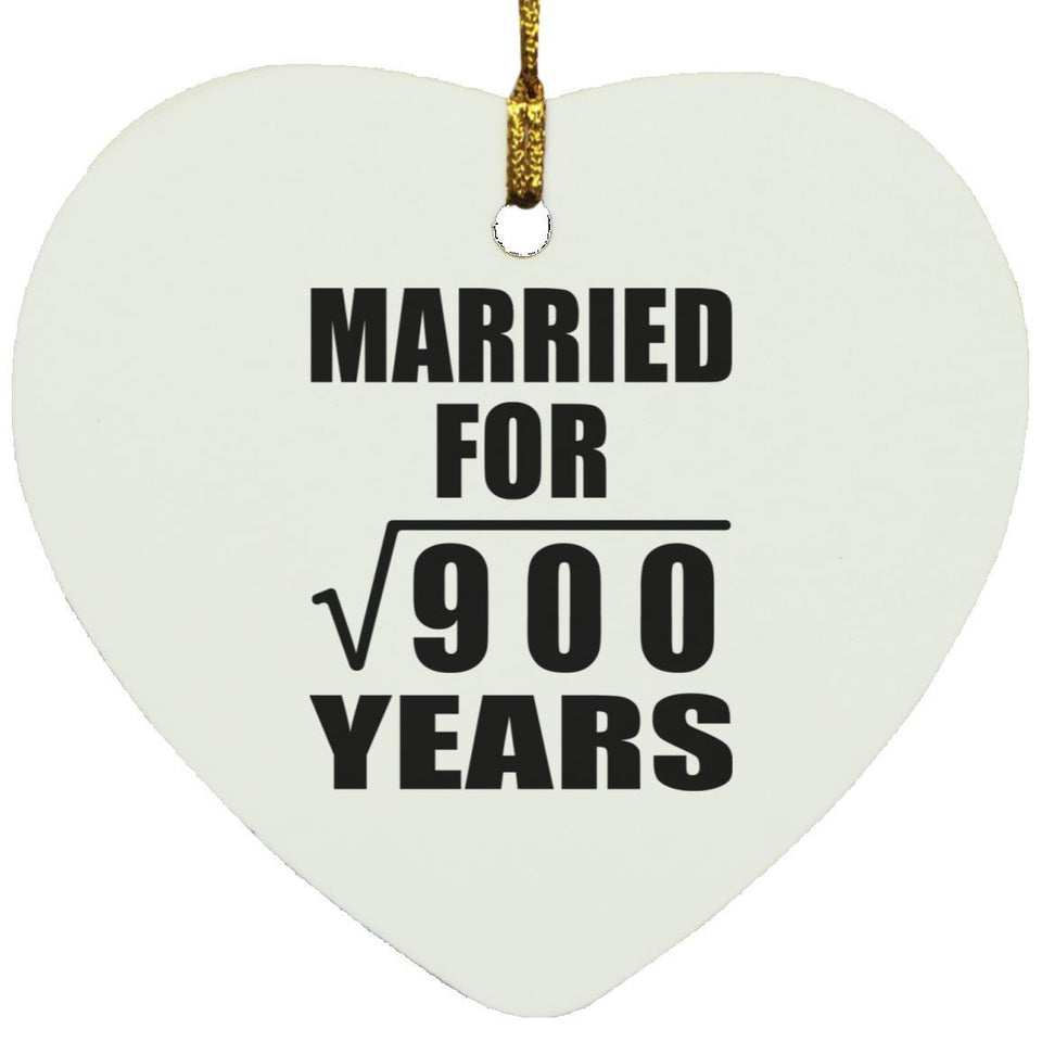 30th Anniversary Married For Square Root of 900 Years - Heart Ornament