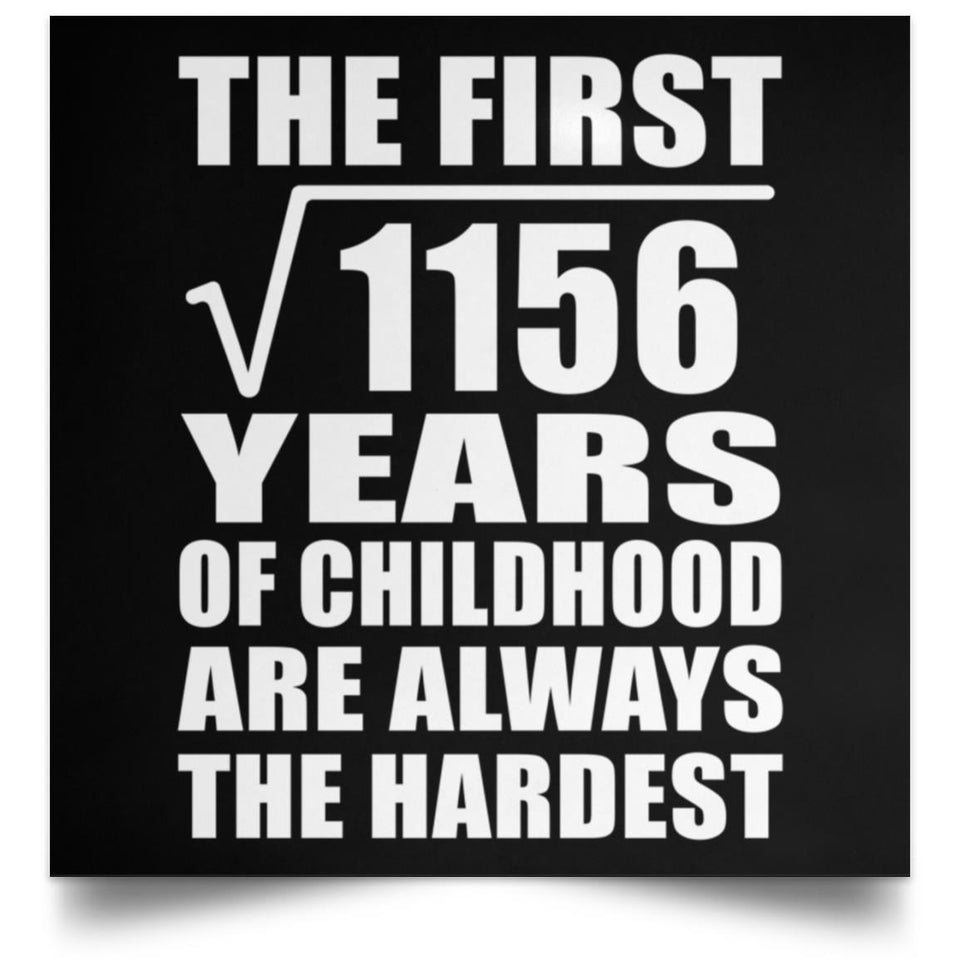 34th Birthday Square Root of 1156 Years of Childhood - Poster Square