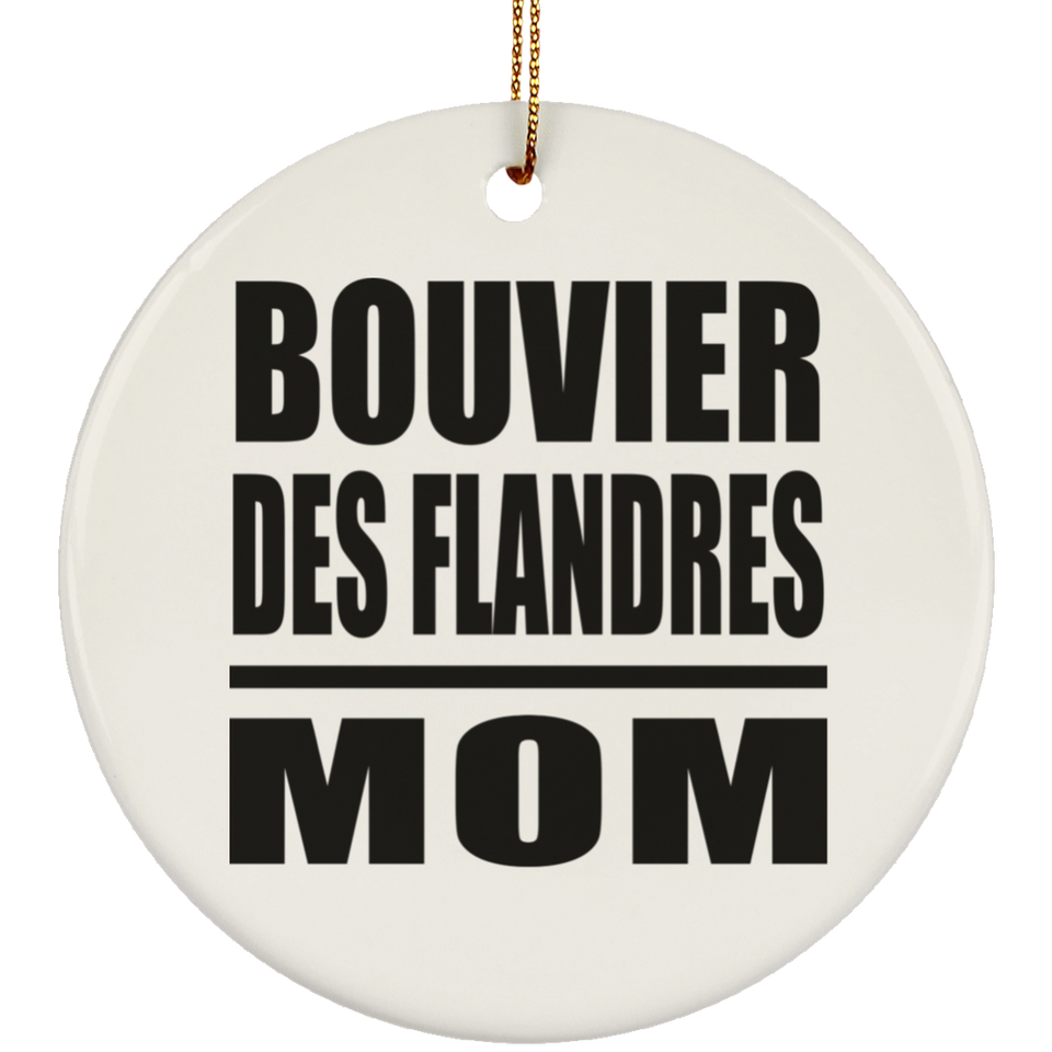 Bouvier Des Flandres Mom - Circle Ornament