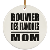 Bouvier Des Flandres Mom - Circle Ornament