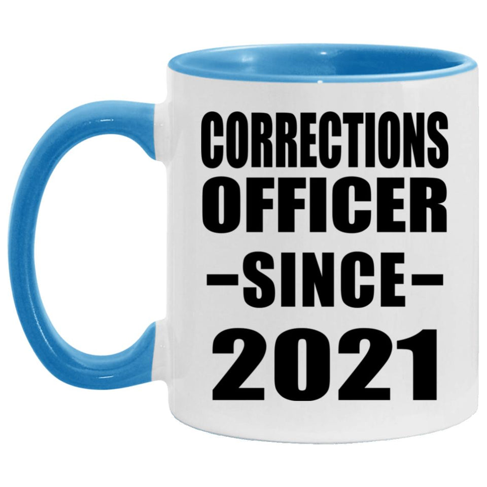 Corrections Officer Since 2021 - 11oz Accent Mug Blue