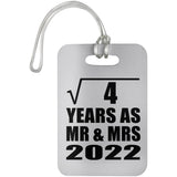 2nd Anniversary Square Root of 4 Years As Mr & Mrs 2022 - Luggage Bag Tag